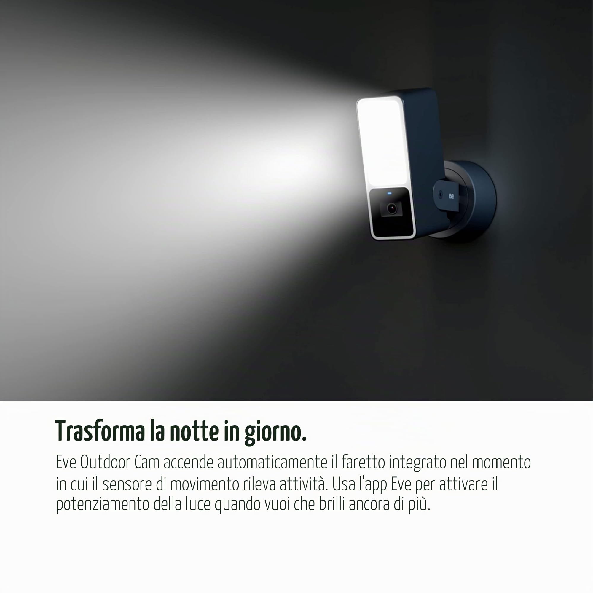 Eve Outdoor Cam telecamera esterno nera con faretto